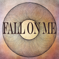 Fall On Me - Full Cover cover